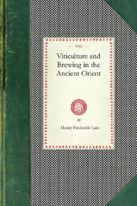 Cover of Viticulture and Brewing in the Ancient