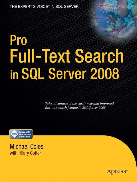 Cover of Pro Full-Text Search in Sql Server 2008