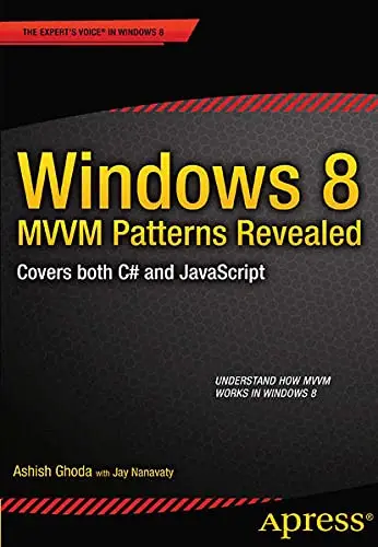 Cover of Windows 8 MVVM Patterns Revealed