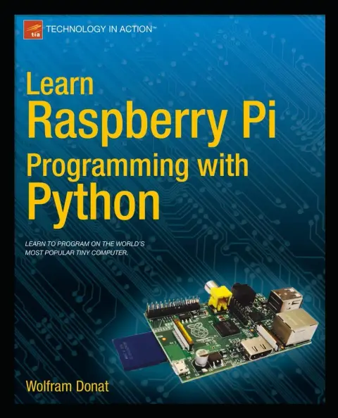 Cover of Learn Raspberry Pi Programming with Python