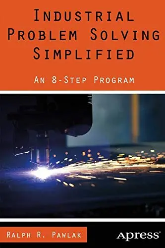 Cover of Industrial Problem Solving Simplified