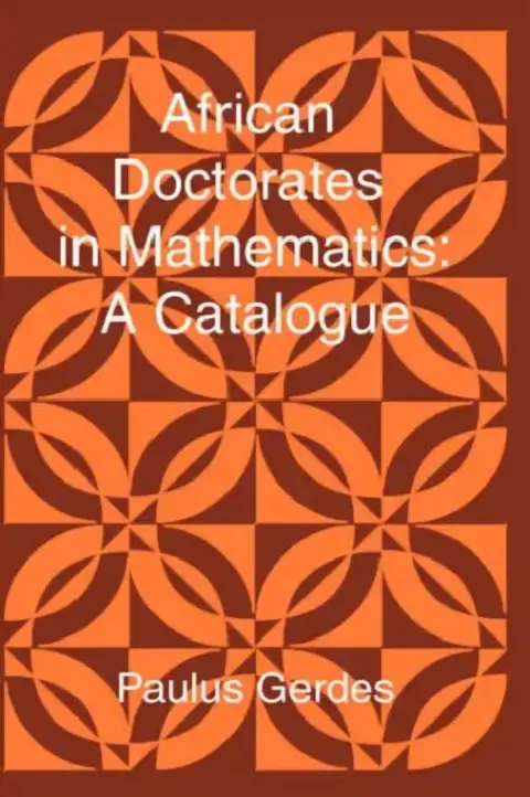Cover of African Doctorates in Mathematics. a Catalogue