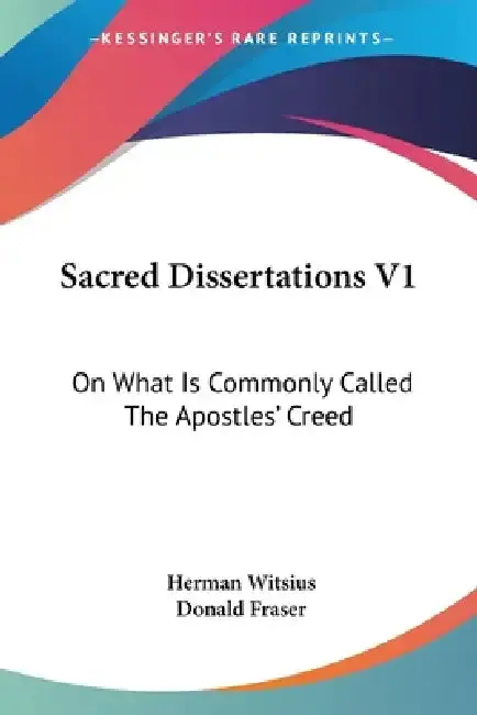 Cover of Sacred Dissertations V1