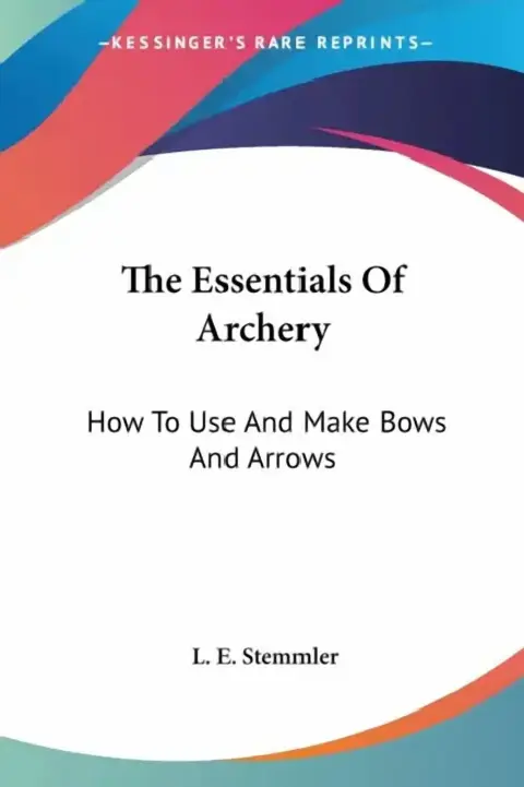 Cover of The Essentials Of Archery