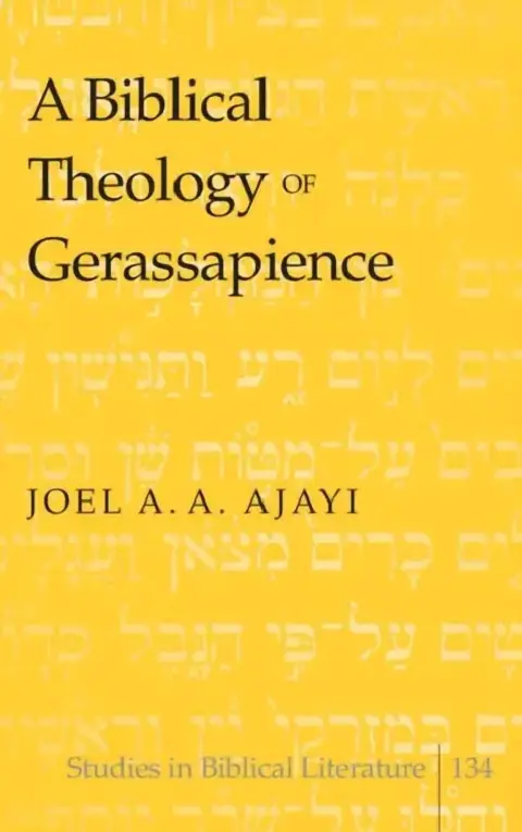 Cover of A Biblical Theology of Gerassapience