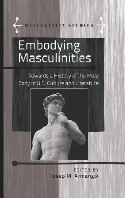 Cover of Embodying Masculinities