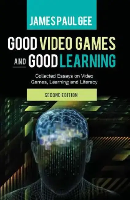 Cover of Good Video Games and Good Learning