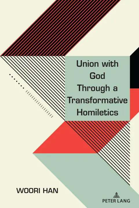 Cover of Union with God Through a Transformative Homiletics