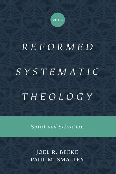 Cover of Reformed Systematic Theology, Volume 3