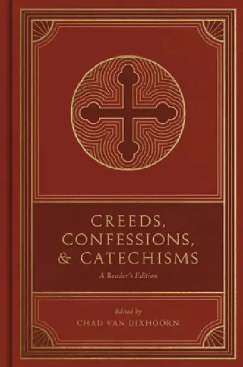Cover of Creeds, Confessions, and Catechisms