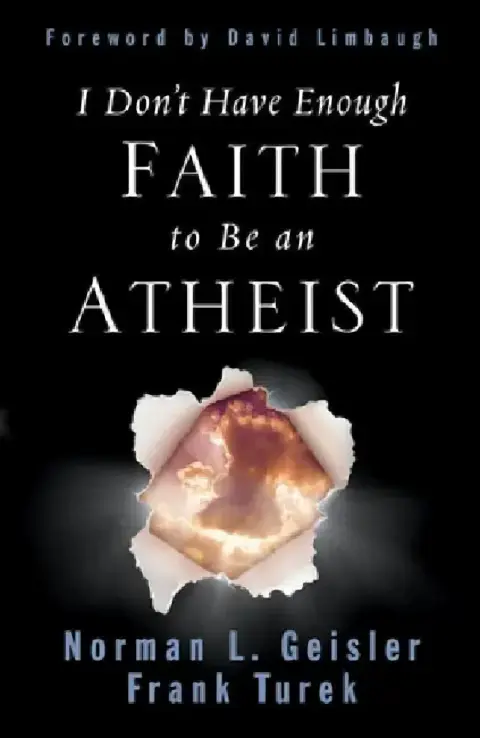 Cover of I Don't Have Enough Faith to Be an Atheist (Revised Edition)