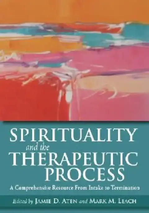 Cover of Spirituality and the Therapeutic Process