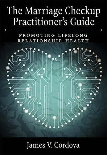 Cover of The Marriage Checkup Practitioner's Guide