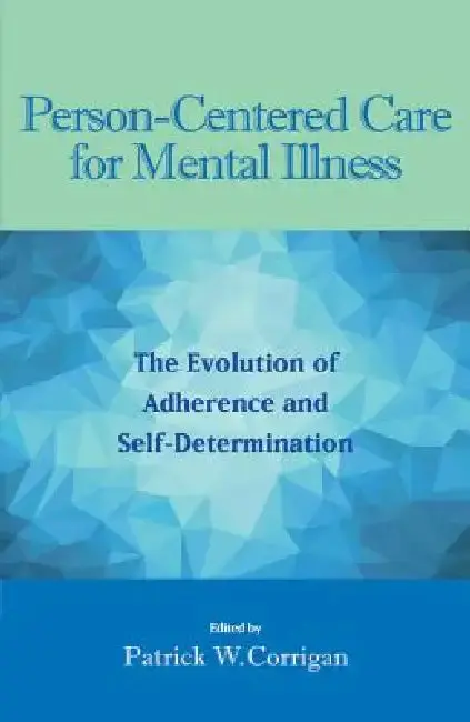 Cover of Person-Centered Care for Mental Illness