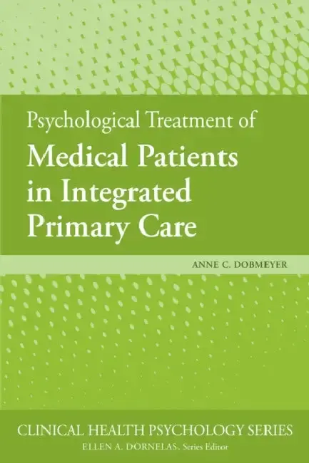 Cover of Psychological Treatment of Medical Patients in Integrated Primary Care