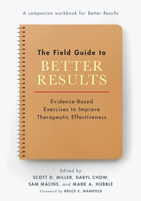 Cover of The Field Guide to Better Results