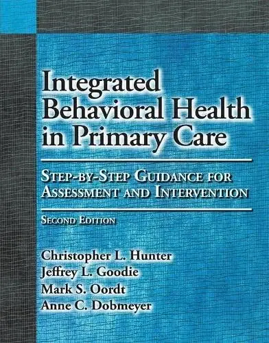 Cover of Integrated Behavioral Health in Primary Care