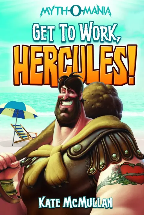Cover of Get to Work, Hercules!