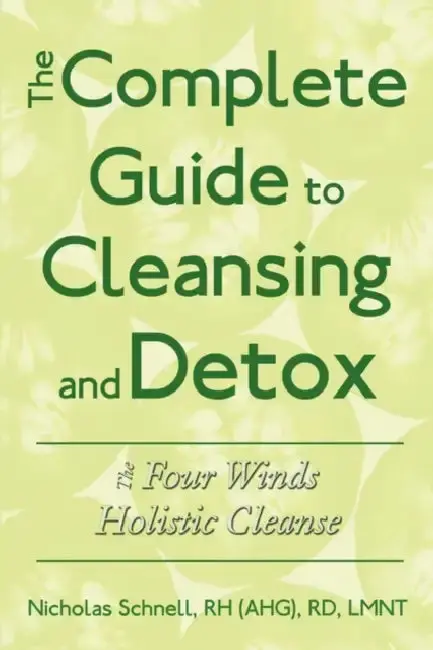 Cover of The Complete Guide To Cleansing And Detox