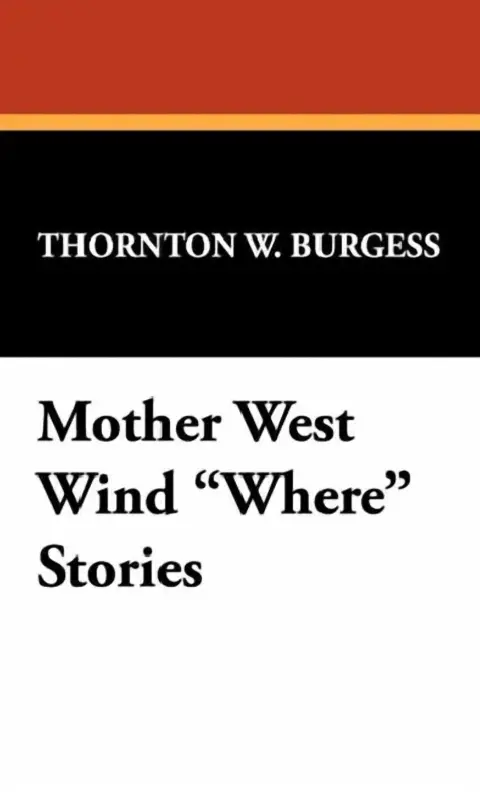 Cover of Mother West Wind Where Stories