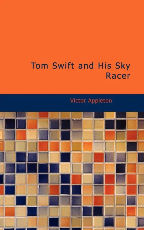 Cover of Tom Swift and His Sky Racer