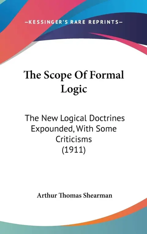 Cover of The Scope of Formal Logic