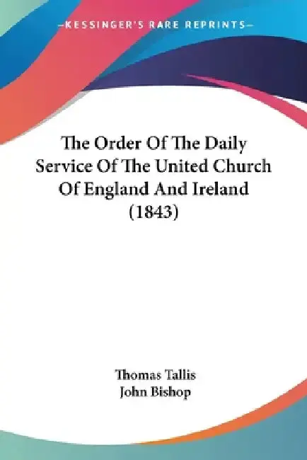 Cover of The Order Of The Daily Service Of The United Church Of England And Ireland (1843)