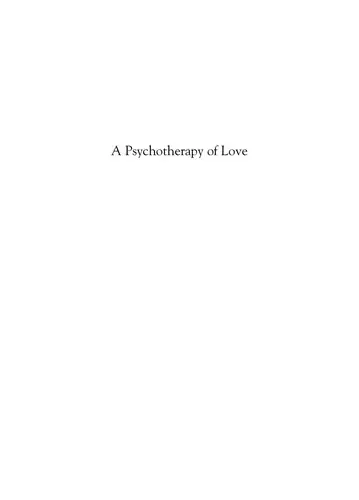 Cover of A Psychotherapy of Love