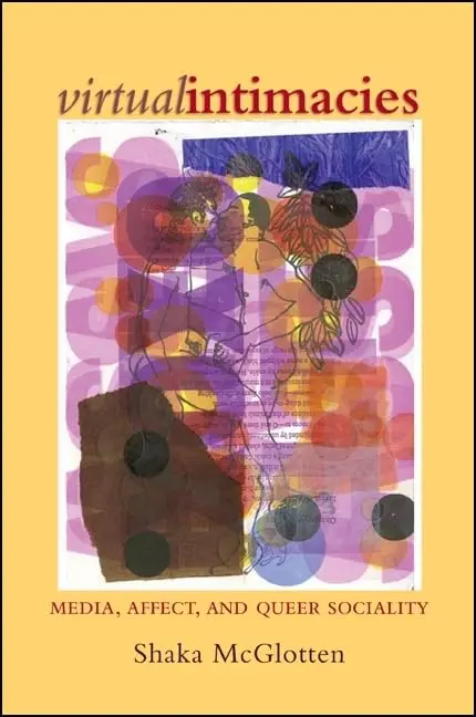 Cover of Virtual Intimacies
