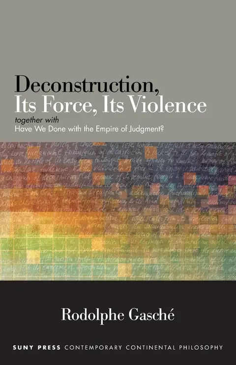 Cover of Deconstruction, Its Force, Its Violence