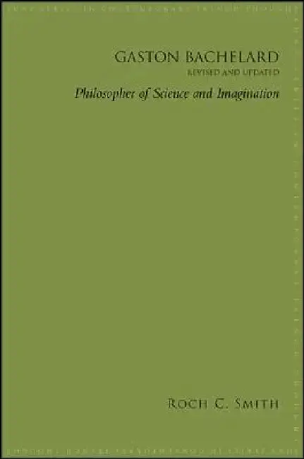 Cover of Gaston Bachelard, Revised and Updated