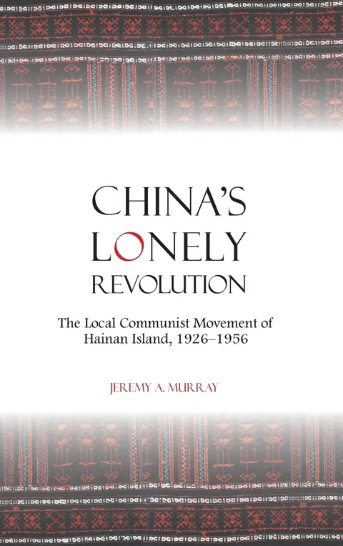 Cover of China's Lonely Revolution