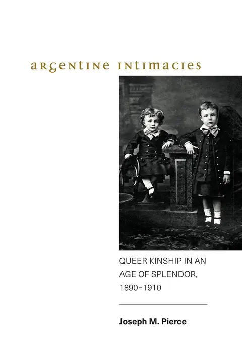 Cover of Argentine Intimacies
