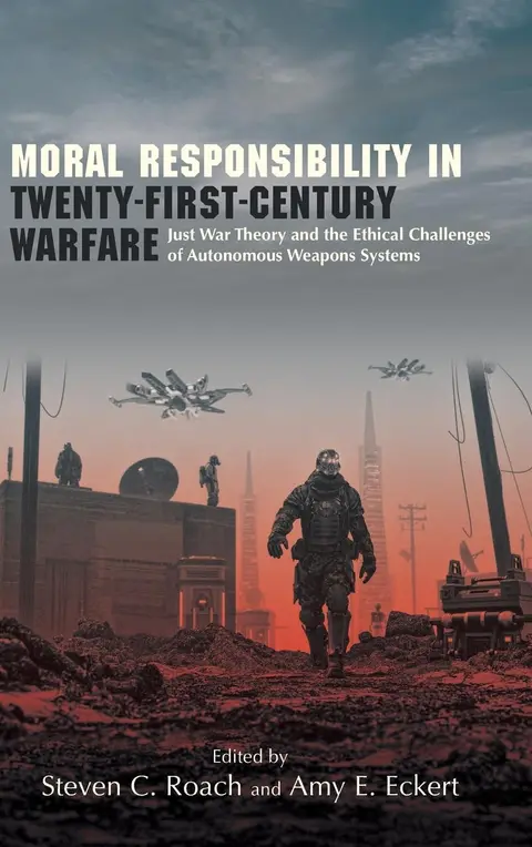 Cover of Moral Responsibility in Twenty-First-Century Warfare