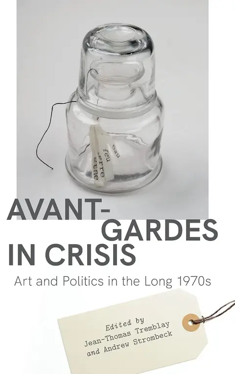 Cover of Avant-Gardes in Crisis