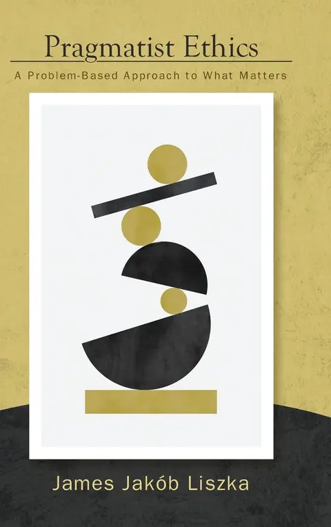 Cover of Pragmatist Ethics
