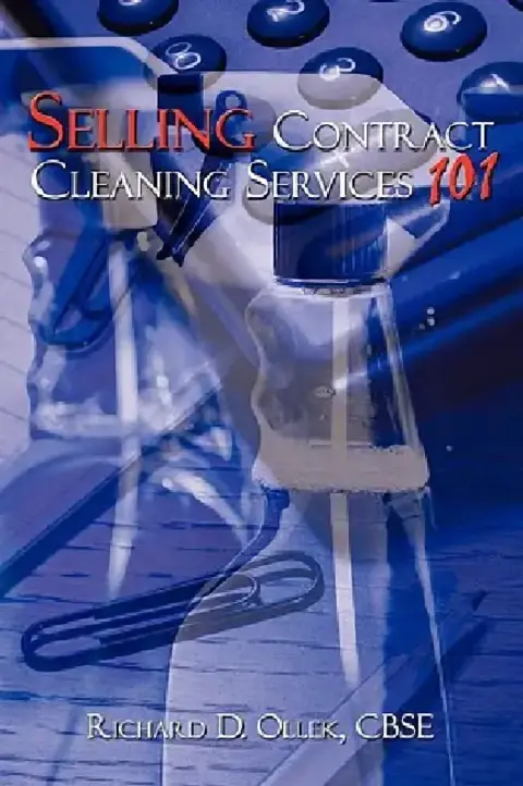Cover of Selling Contract Cleaning Services 101