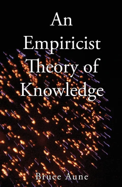 Cover of An Empiricist Theory of Knowledge