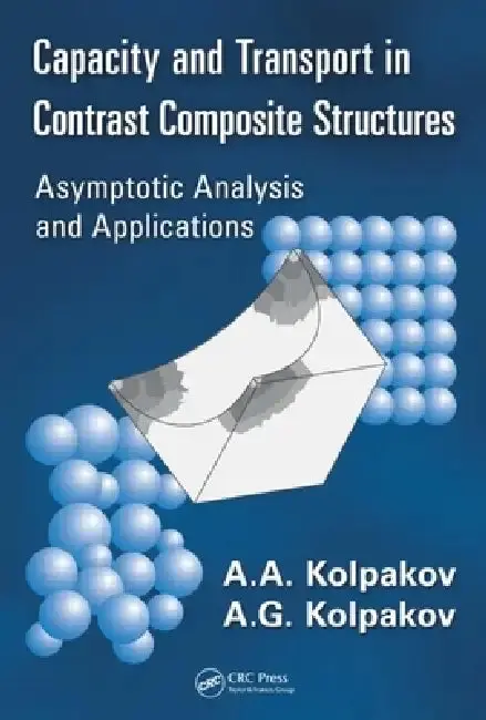 Cover of Capacity and Transport in Contrast Composite Structures