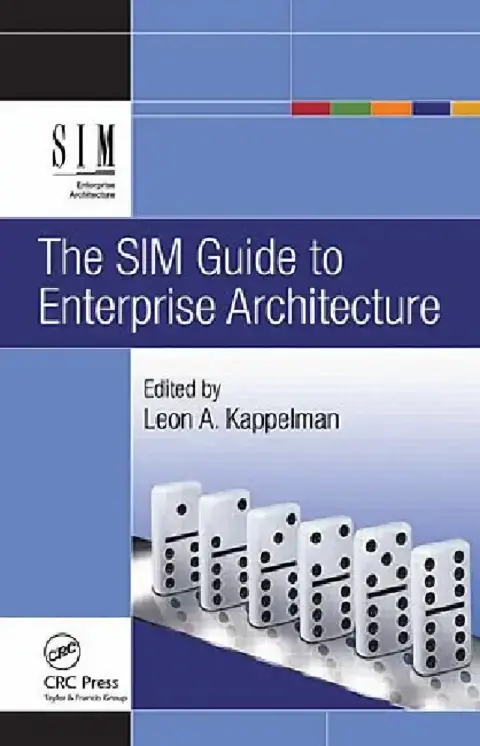 Cover of The SIM Guide to Enterprise Architecture