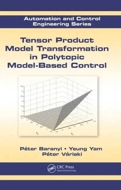 Cover of Tensor Product Model Transformation in Polytopic Model-Based Control