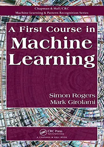 Cover of A First Course in Machine Learning