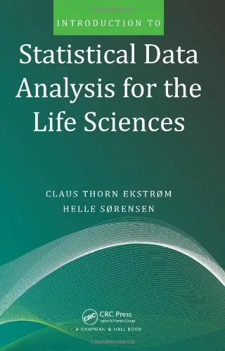 Cover of Introduction to Statistical Data Analysis for the Life Sciences