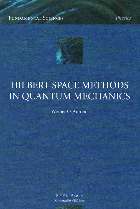 Cover of Hilbert Space Methods in Quantum Mechanics