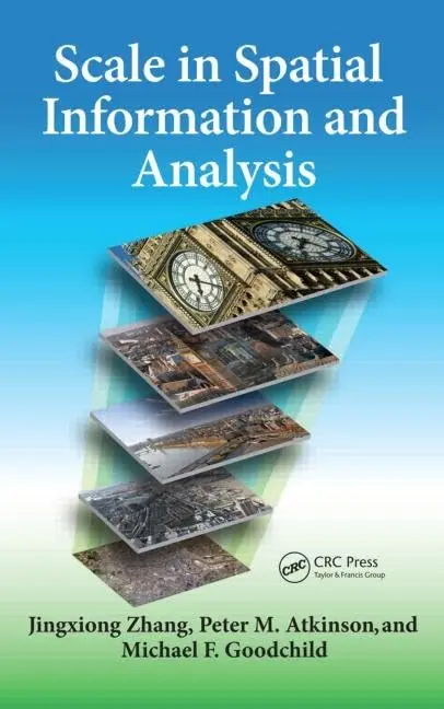 Cover of Scale in Spatial Information and Analysis