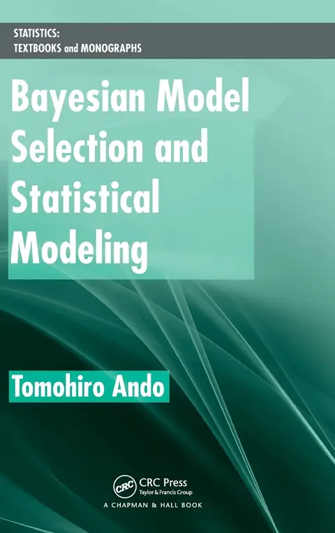 Cover of Bayesian Model Selection and Statistical Modeling