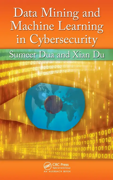 Cover of Data Mining and Machine Learning in Cybersecurity