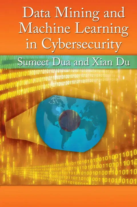 Cover of Data Mining and Machine Learning in Cybersecurity
