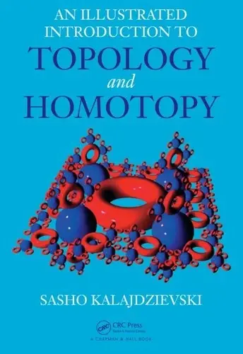Cover of An Illustrated Introduction to Topology and Homotopy