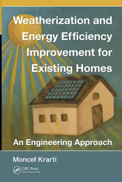 Cover of Weatherization and Energy Efficiency Improvement for Existing Homes